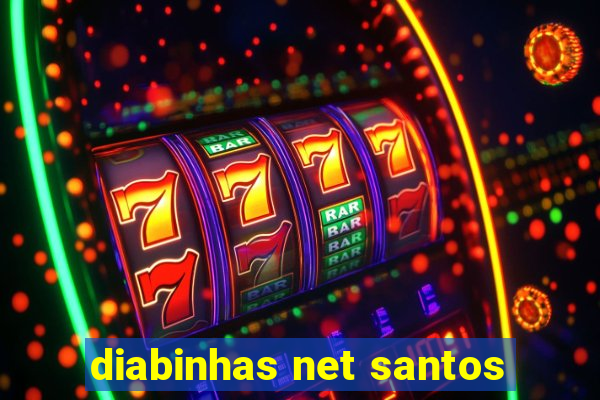 diabinhas net santos